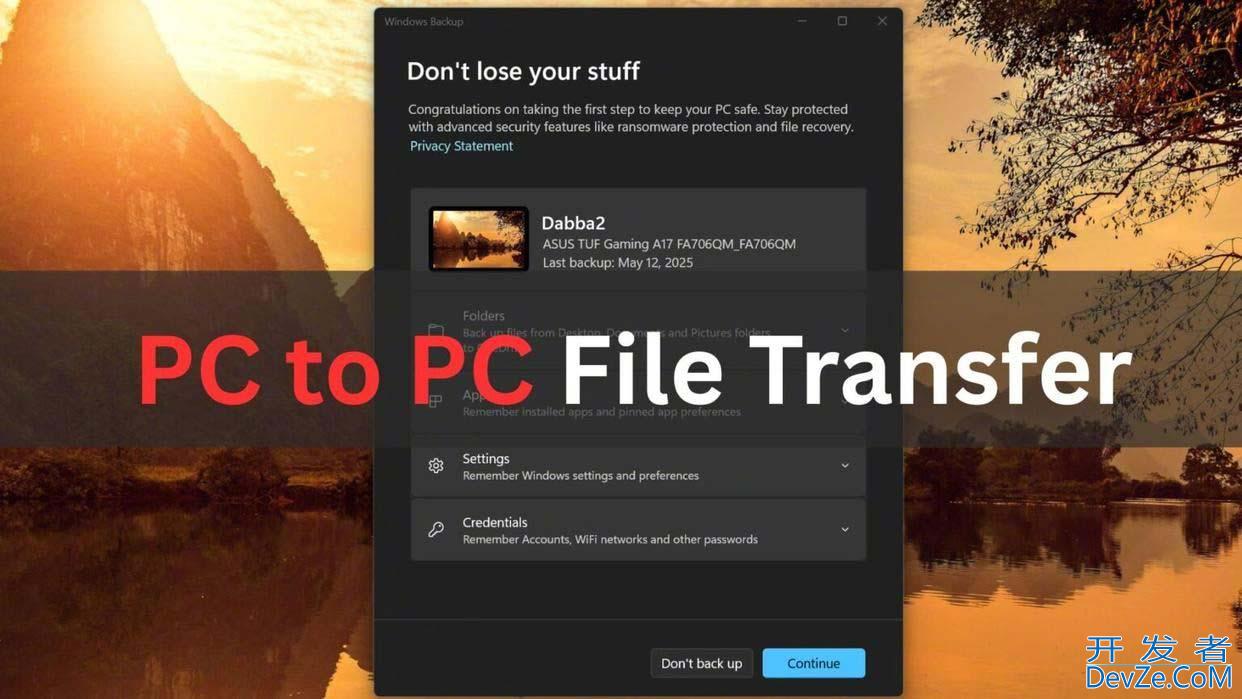 Win11测试PC到PC无线文件传输 数字搬家一键搞定!